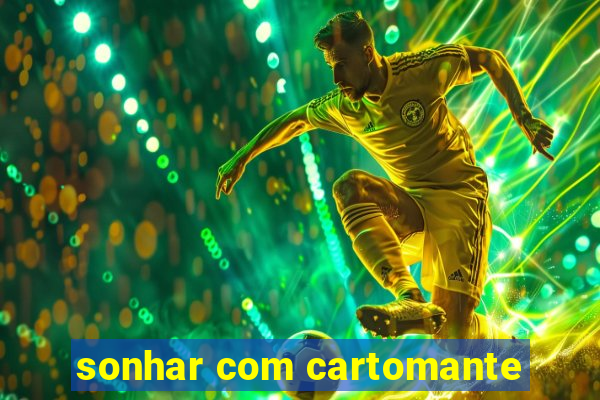 sonhar com cartomante